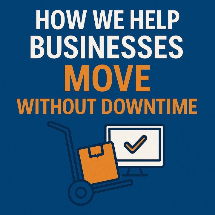 How We Help Businesses Move Without Downtime